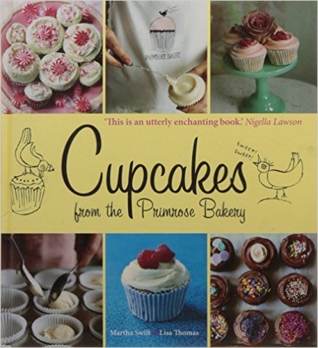 Cupcakes from the Primrose Bakery,Martha Swift,Lisa Thomas- 9780857830661 - Bild 1 von 1