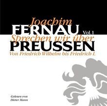 Sprechen wir über Preußen 1. CD: Von Friedrich Wilhelm b... | Buch | Zustand gut