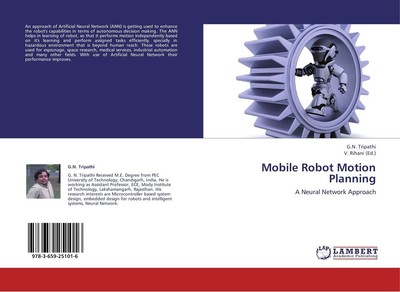 Mobile Robot Motion Planning G. N. Tripathi
