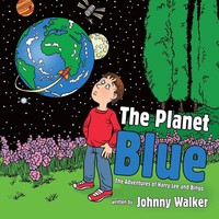 Johnny Walker | The Planet Blue | Taschenbuch | Englisch (2011) | AuthorHouse