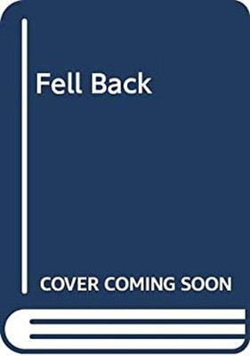 Fell Back Hardcover M. E. Kerr