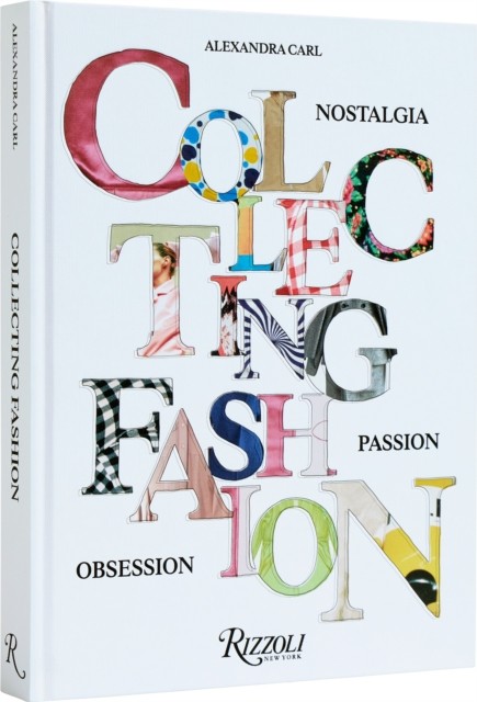 Collecting Fashion by Alexandra Carl (Hardback Book)
