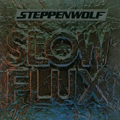 STEPPENWOLF - SLOW FLUX   CD NEU