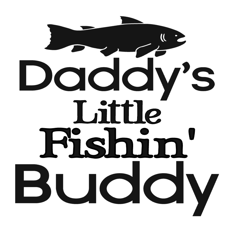 Daddy's Little Fishin' Buddy Vinyl Decal Sticker For Home Cup Car Wall a2420