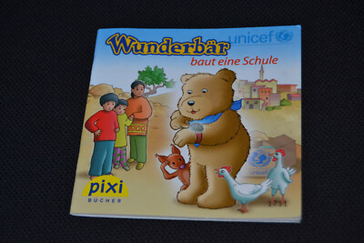 Pixi Buch Nr. 1711: Wunderbär baut eine Schule - unicef -