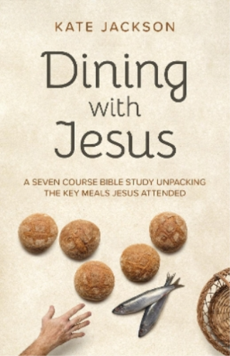 Kate Jackson Dining with Jesus (Taschenbuch) - Bild 1 von 1