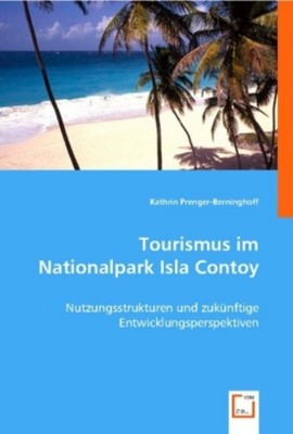 Kathrin Prenger-Berninghoff | Tourismus im Nationalpark Isla Contoy | Buch