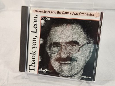 Thank You Leon by Galen Jeter And The Dallas Jazz Orchestra (CD 1991) Disc NM