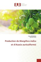 Saba Dewanou (U. A.) | Production De Mangifera Indica Et D'acacia Auriculiformis