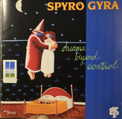 Spyro Gyra - Dreams Beyond Control CD Album