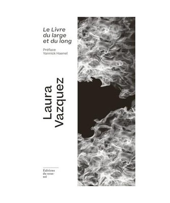Le Livre du large et du long, Vazquez, Laura