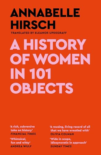 A History of Women in 101 Objects by Annabelle Hirsch (Paperback Book) - Image 6