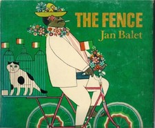 THE FENCE: A MEXICAN TALE By Jan B. Balet - Hardcover