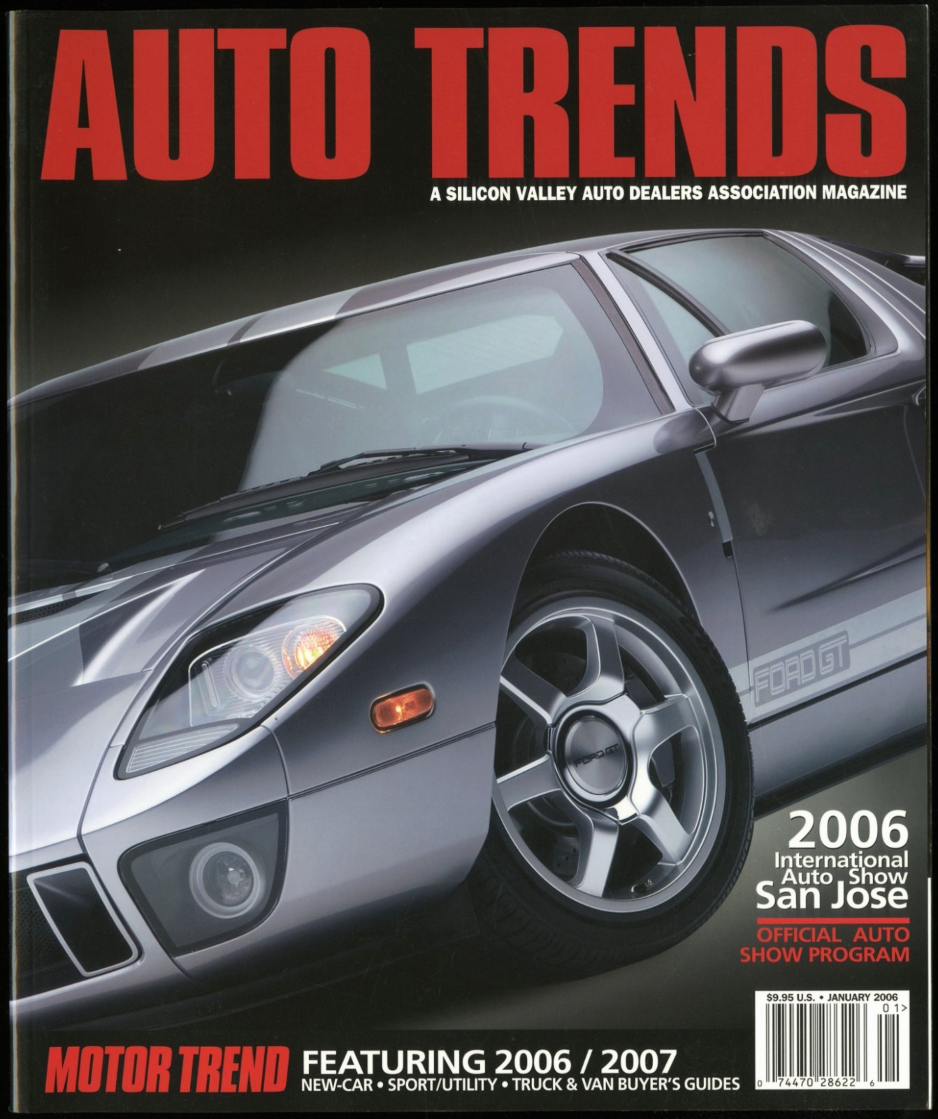 2006 AUTO TRENDS MAGAZINE, FORD GT, INTERNATIONAL AUTO SHOW SAN JOSE CA. PROGRAM