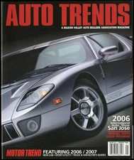 2006 AUTO TRENDS MAGAZINE, FORD GT, INTERNATIONAL AUTO SHOW SAN JOSE CA. PROGRAM