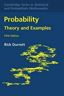Probability: Theory and Examples - Hardcover, by Durrett Rick - Very Good