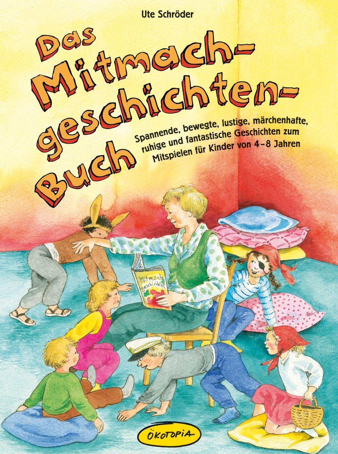 Thumbnail - Das Mitmachgeschichten-buch | Ute Schröder | Taschenbuch | 88 S. |