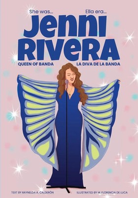 Jenni Rivera Queen of Banda / La diva de la banda Raynelda A Calderon Buch 2024