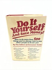 Vintage Do It Yourself and Save Some Money! Consumer Guide 1980
