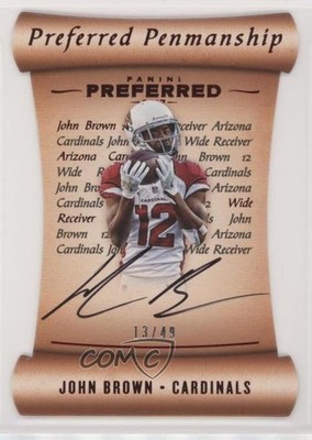 2017 Panini Preferred Preferred Penmanship Red 13/49 John Brown #113 Auto no9