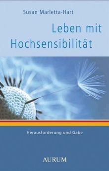 Leben mit Hochsensibilität: Herausforderung und Gabe von... | Buch | Zustand gut