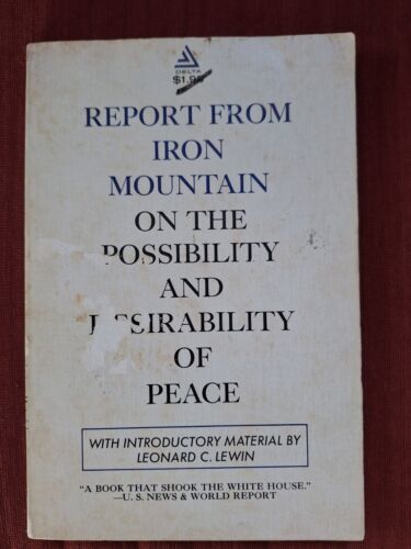 Report From Iron Mountain On The Possibility & Desirability Of Peace 1st Edition