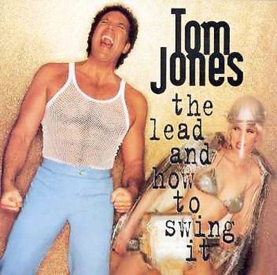 The Lead and How to Swing It,CD,Tom Jones (CD, Oct-1994, Interscope (USA))