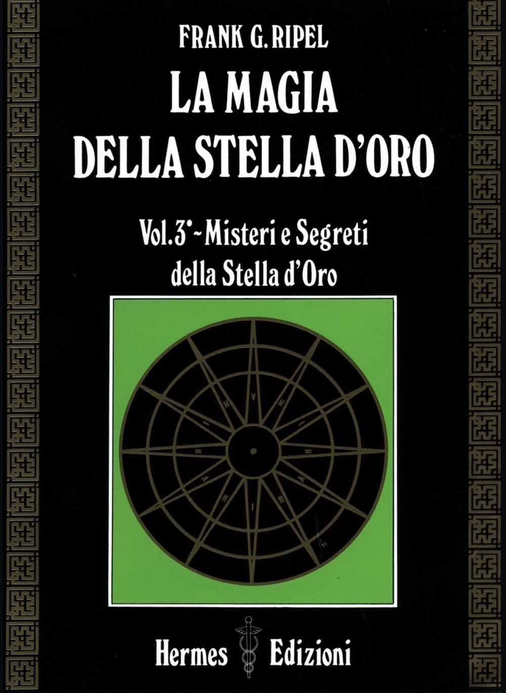 Libri Ripel G. Frank - La Magia Della Stella D'oro #03