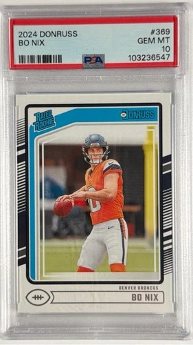 2024 Donruss Bo Nix #369 Rated Rookie RC PSA 10 GEM MINT