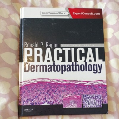 PRACTICAL DERMATOPATHOLOGY, 2E By Rapini Ronald P. Md - Hardcover