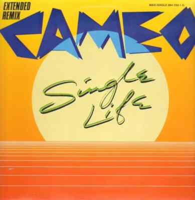 Cameo Single Life (Extended Remix) / Ive Got Your Image Vinyl Single 12inch