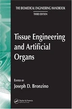 TISSUE ENGINEERING AND ARTIFICIAL ORGANS, 3RD EDITION (THE By Joseph D. Bronzino