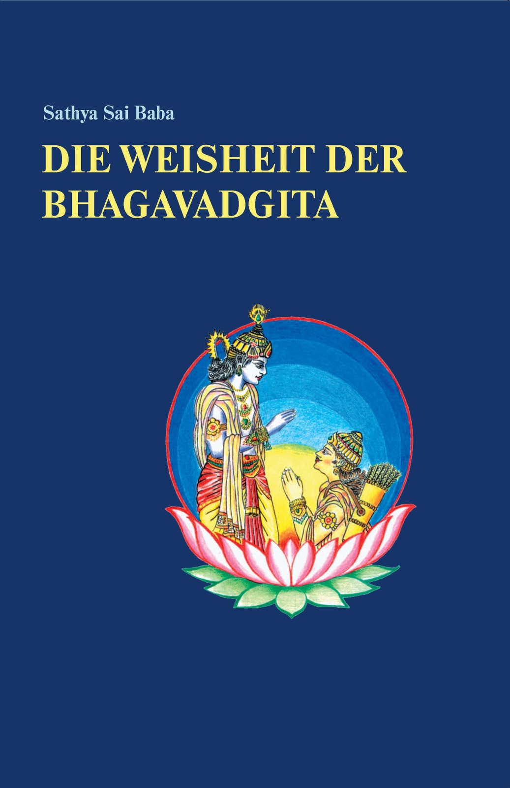 Thumbnail - Sathya Sai Baba | Die Weisheit Der Bhagavadgita | Buch | Deutsch