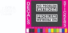 2 For 1 Price Fits Jeep Others 4x4 Funny Problem No Problem Car Decal Sticker