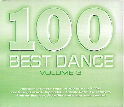 100 Best Dance Volume 3 5CD Lazard Topmodlez Club 7 Cosmic Gate Andrew Spencer