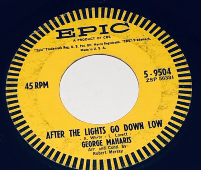 George Maharis ''After The Lights go Down Low'' / Teach Me Tonight 45 Rpm 231M9