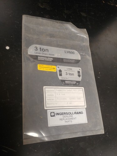 Ingersoll Rand 71111496 Capacity Label 71111538 Nameplate LV Lever Hoists 3 ton - Picture 2 of 5