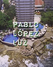 PABLO LOPEZ LUZ By Itzel Vargas Plata - Hardcover *Excellent Condition*