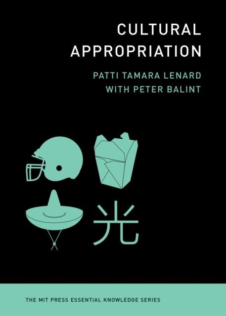 Cultural Appropriation by Patti Tamara Lenard Paperback - Image 9
