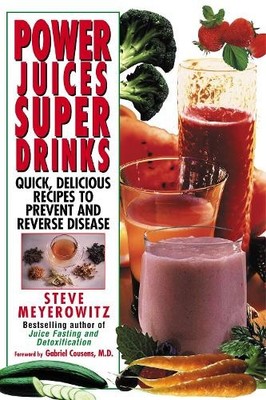 Steve Meyerowitz Power Juices, Super Drinks (Taschenbuch) (US IMPORT)
