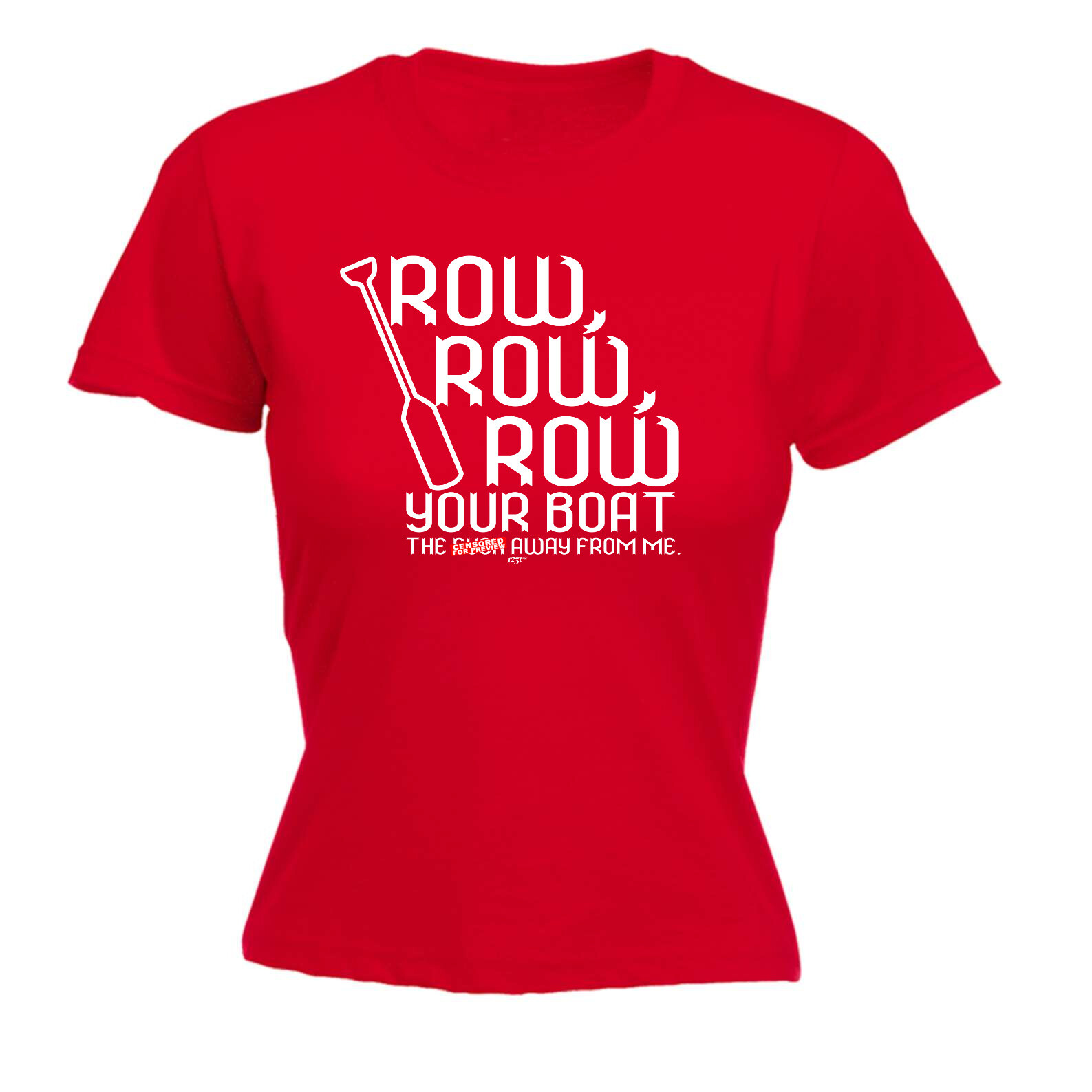 Row Your Boat - Womens T Shirt Funny T-Shirt Novelty gift tshirt