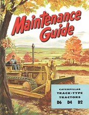 Caterpillar Maintenance Guide D6 D4 D2 Booklet 1950s