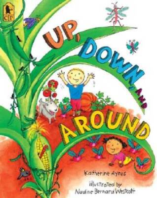 Up, Down, and Around - Paperback By Ayres, Katherine - VERY GOOD