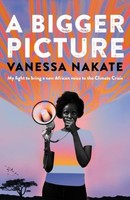 Vanessa Nakate / A Bigger Picture9781529075694