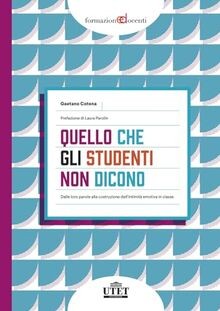 Quello che gli studenti non dicono. Dalle loro parole al... | Buch | Zustand gut