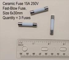 3 pcs Ceramic Fuse 15A 250V, 6x30mm, Fast-Blow Fuse, New, Ship from California