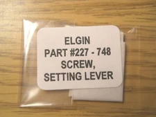Elgin 748 - Part #227 - Setting Lever Screw - Factory Replacement / Repair - R/P