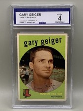1959 Topps - High # Gary Geiger #521 Red Sox Graded 4 VGEX