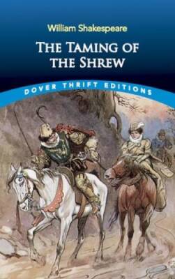 The Taming of the Shrew (Dover Thrift Editions) - Paperback - GOOD