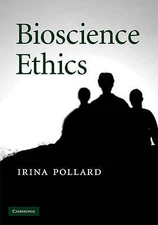 Bioscience Ethics Pollard Paperback Cambridge University Press 9780521745277